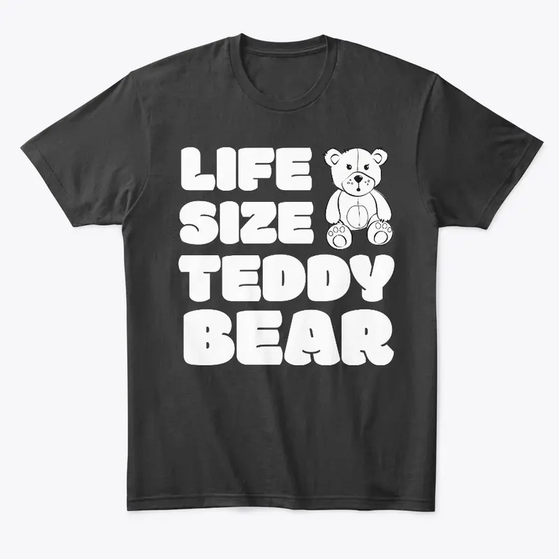 Teddy Bear T Shirt