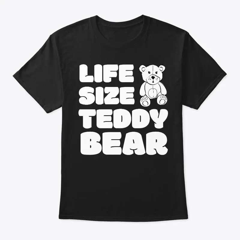 Teddy Bear T Shirt